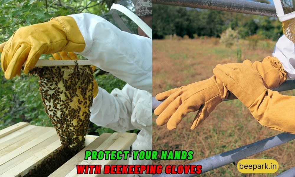 Protect Your Hands with Beekeeping Gloves Beepark.in